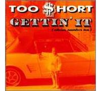 Too Short - Gettin' It (Album Number Ten)