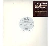 Too Short - Quit Hating Pt.1 / Get That Cheese [Vinyl LP]