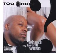 Too Short - What's My Favourite Word ?