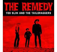 Too Slim and the Taildrag - Remedy
