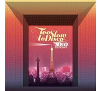 Various Artists Too Slow to Disco: NEO En France (Vinyl) 12" Album