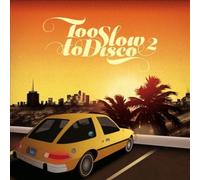 Too Slow to Disco, Vol. 2 by Various Artists [VINYL] NEUF