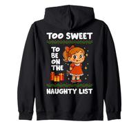 Too Sweet to Be on Naughty List Père Noël Famille Sweat à Capuche