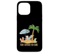 Too Tanned to Care Chemise Humoristique de Vacances Coque pour iPhone 13 Pro Max