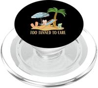 Too Tanned to Care Chemise Humoristique de Vacances PopSockets PopGrip pour MagSafe