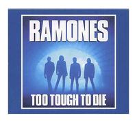 Ramones, The - Too Tough Too Die (+ 12 inédits)