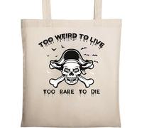 Too Weird to Live Too Rare to Die Pirate Skull Graphic Natural Ecologique Sac fourre-tout en coton Beige