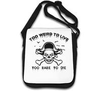 Too Weird To Live Too Rare To Die Sac à bandoulière Motif crâne de pirate Blanc