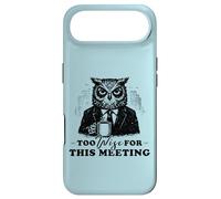 Too Wise for This Meeting Coffee Humour Office Colleger Coque pour iPhone Air