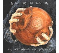 Toodles & the Hectic Pity - Hold Onto Happiness With Both Hands