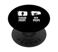 Toofing Your Mom My Mother Fille Son Funny Coverer PopSockets PopGrip Adhésif