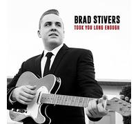 Took You Long Enough by STIVERS,BRAD [Audio CD] NEUF