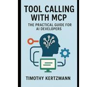 Tool calling with mcp: The Practical Guide For AI Developers