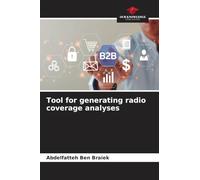 Tool for generating radio coverage analyses