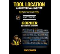 TOOL LOCATION AND RETRIEVAL SYSTEM: Know What Fasteners You Have & Exactly Where They Are Located