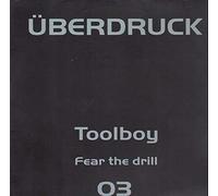 Toolboy - Fear The Drill [Import]