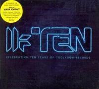 Toolroom Ten: Celebrating Ten Years of Toolroom Records