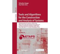 Tools and Algorithms for the Construction and Analysis of Systems: 32nd International Conference, TACAS 2026, Held as Part of the International Joint ... April 11-16, 2026, Proceedings, Part II