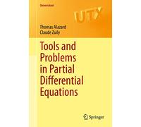 Tools and Problems in Partial Differential Equations