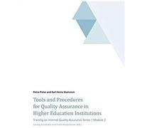 Tools And Procedures For Quality Assurance In Higher Education Institutions
