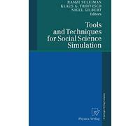 Tools And Techniques For Social Science Simulation