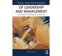 Tools and Techniques of Leadership and Management: Meeting the Challenge of Complexity - [Version Originale] Inconnu (Auteur)