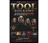 TOOLS BIOGRAPHY: The Rise of Maynard James Keenan and the Evolution of an Iconic Band
