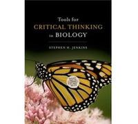 Tools for Critical Thinking in Biology by Jenkins Stephen H. Professor of Biology Emeritus Professor of Biology Emeritus University of Nevada Reno Hardcov Jenkins Stephen H. Professor of Biology Emeri