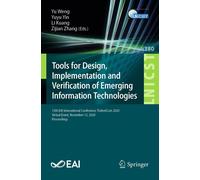 Tools For Design, Implementation And Verification Of Emerging Information Technologies