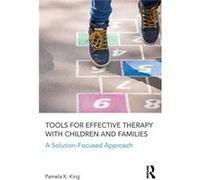 Tools For Effective Therapy With Childre Pamela K King, (Auteur)