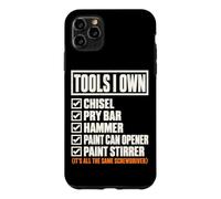 Tools I Own Funny Screwdriver Woodworker DIY Handyman List Coque pour iPhone 11 Pro Max