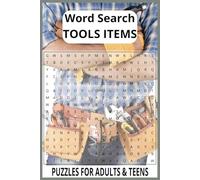 Tools Items Word Search Puzzle Book: Word Searches with Easy to Read Print about Tools Items, Machine Tools, Hand Tools, and plus | 6x9 inches, 110 ... Tip for Free Times, Holidays and Vacations