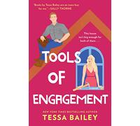Tools of Engagement: A Small-Town Romance Featuring Home Renovation and Sibling Rivalry