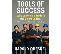 Tools Of Success: Why Learning a Trade is the Smart Choice!