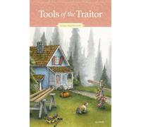 Tools of the Traitor