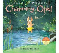 Toot & Puddle: Charming Opal