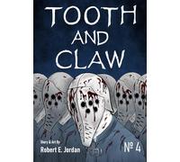 Tooth and Claw #4