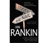 Tooth and Nail Ian Rankin (Auteur)