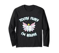 Tooth Fairy I'm Ready Funny Dentaire Hygiéniste Dentiste Manche Longue