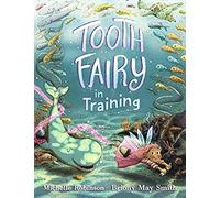 Tooth Fairy In Training