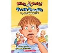 Tooth Trouble, READY, FREDDY! Abby Klein (Auteur)