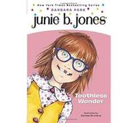 Toothless Wonder, Junie B. Jones Barbara Park (Auteur)