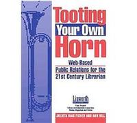 Tooting Your Own Horn Ann Hill, Julieta Dias Fisher (Auteur)