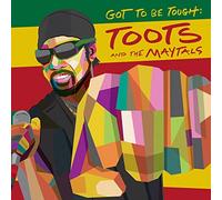 Toots and The Maytal - Got to Be Tough - CD - G3z