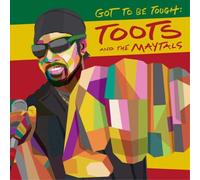 Toots and The Maytals Got to Be Tough (Vinyl) 12" Album