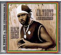 Toots, Jr.& the Stronghold - Living Roots