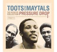 Toots & Maytals - Pressure Drop: Definitve Collection