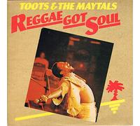 Toots & Maytals - Reggae Got Soul [Vinyl LP]