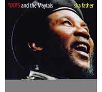 Toots & the Maytals - Ska Father