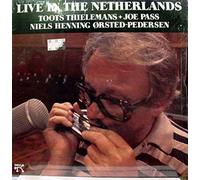 Toots Thielemans + Joe Pass + Niels-Henning Ørsted Pedersen - Live in the Netherlands - US vinyl LP